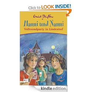 Hanni und Nanni, Vollmondparty in Lindenhof (German Edition) Enid 
