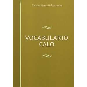  VOCABULARIO CALO Gabriel Veraldi Pasquale Books