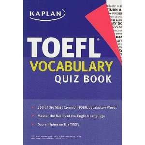  Kaplan TOEFL Vocabulary Quiz Book [KAPLAN TOEFL VOCABULARY QUIZ 