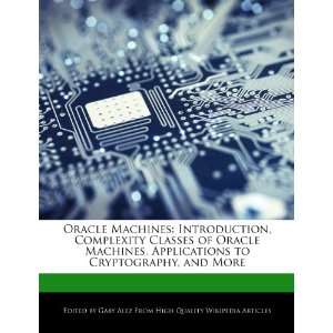Oracle Machines Introduction, Complexity Classes of Oracle Machines 
