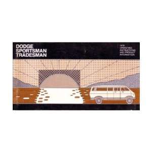   : 1978 DODGE SPORTSMAN TRADESMAN VAN Owners Manual Guide: Automotive