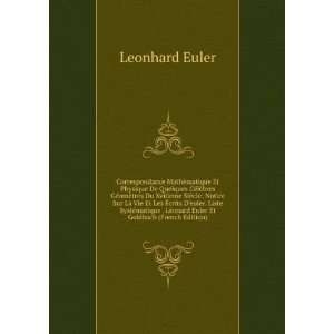   LÃ©onard Euler Et Goldbach (French Edition) Leonhard Euler Books