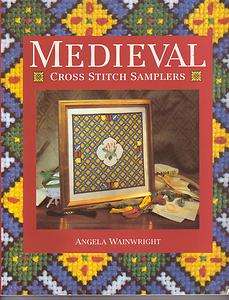 1995 book MEDIEVAL CROSS STITCH SAMPLERS ~ Wainwright ~ 93 pgs  