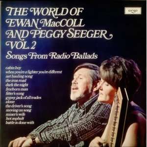  The World Of Ewan MacColl & Peggy Seeger Vol. 2 Ewan 