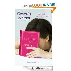 Il libro del domani (Rizzoli best) (Italian Edition) Cecilia Ahern, M 