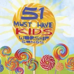   51 Must Have KIDS Worship Hits ( Audio CD )  Author   Author  Books