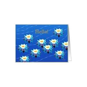  Hello, Water Lilies Floating On A Pond Card Health 