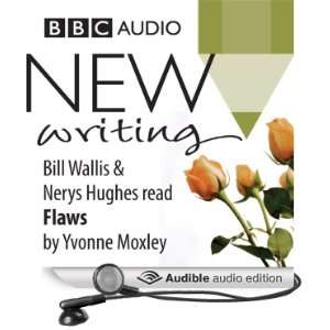  BBC Audio New Writing: Flaws (Audible Audio Edition 