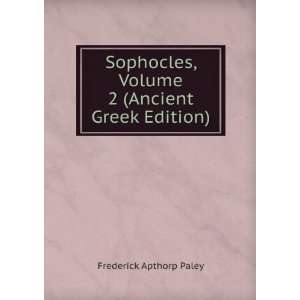   , Volume 2 (Ancient Greek Edition) Frederick Apthorp Paley Books