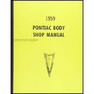  1959 Pontiac Body Manual Reprint Pontiac Books
