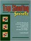   Trap Shooting Secrets by James Russell, James Russell 
