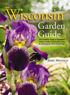   Wisconsin Garden Guide by Jerry Minnich, Big Earth 