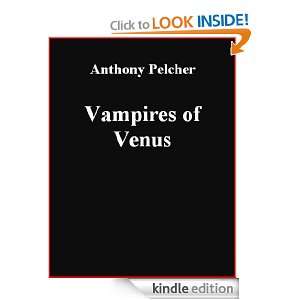 Vampires of Venus: Anthony Pelcher, Brad K. Berner:  Kindle 