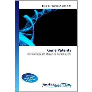   of owning human genes (9786130110574) Lydia D. Thomson Smith Books