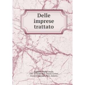   , Orazio,Carlino, Giovanni Giacomo,Pace, Antonio Capaccio Books