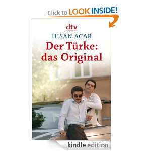 Der Türke: das Original (German Edition): Ihsan Acar:  