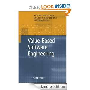 Value Based Software Engineering: Stefan Biffl, Aybuke Aurum, Barry 