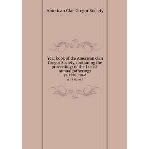 Year book of the American clan Gregor Society, containing the 