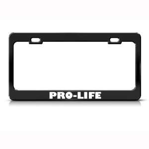  Pro Life No Abortion Metal license plate frame Tag Holder 