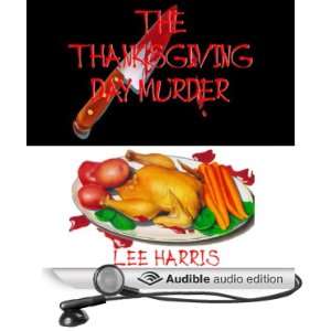  The Thanksgiving Day Murder (Audible Audio Edition) Lee 
