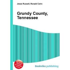 Grundy County, Tennessee: Ronald Cohn Jesse Russell:  Books