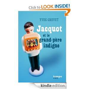 Jacquot et le grand père indigne (Tempo) (French Edition) Yves 