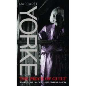  Price of Guilt [Paperback] Margaret Yorke Books