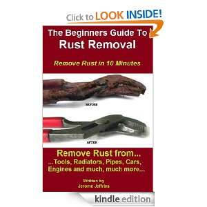     Removing Rust Stains from Metal and Steel   10 Minute Rust Removal