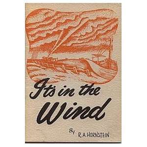  Its in the Wind R. A. Hornstein Books