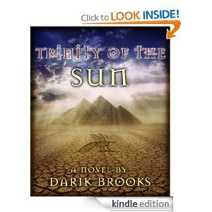 Trinity of the Sun Book I Darik Brooks  Kindle Store
