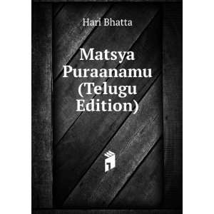  Matsya Puraanamu (Telugu Edition): Hari Bhatta: Books