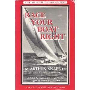  Race Your Boat Right 2ND Edition Arthur Knapp Books