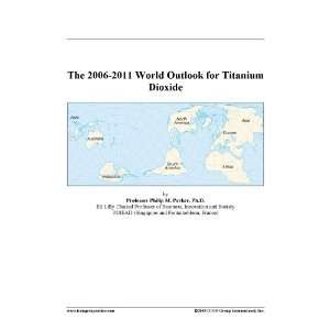    2011 World Outlook for Titanium Dioxide [ PDF] [Digital