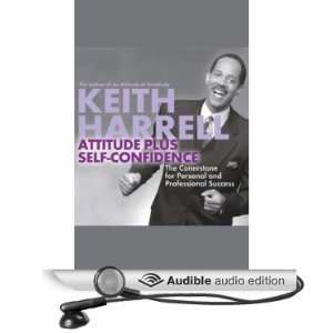   and Professional Success (Audible Audio Edition) Keith Harrell Books