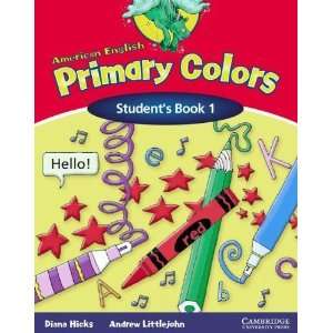   Students Book (Primary Colours) [Paperback] Diana Hicks Books