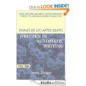 Phases of Life After Death Written in Automatic Writing Irma Slage 