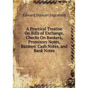   Cash Notes, and Bank Notes Edward Duncan Ingraham  Books