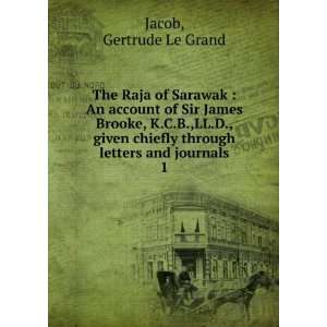   through letters and journals. 1 Gertrude Le Grand Jacob Books