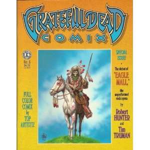  Grateful Dead Comix #6 Dave Schreiner, Tim Truman, Jerry 
