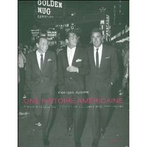   Franck Sinatra, Sammy Davis Jr., Dean Martin Georges Ayache Books