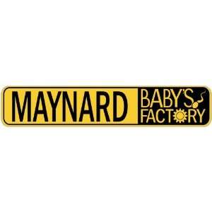   MAYNARD BABY FACTORY  STREET SIGN
