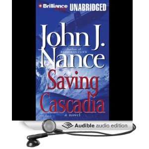    Saving Cascadia (Audible Audio Edition) John J. Nance Books