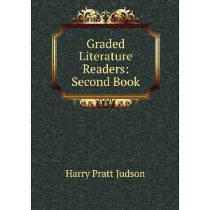  Graded Literature Readers Second Book Harry Pratt Judson Books