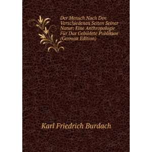   Das Gebildete Publikum (German Edition): Karl Friedrich Burdach: Books