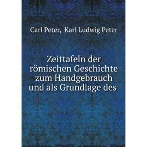   als Grundlage des . Karl Ludwig Peter Carl Peter  Books