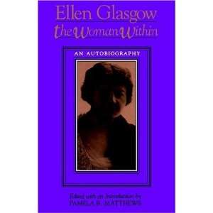  The Woman Within [Paperback] Ellen Glasgow Books