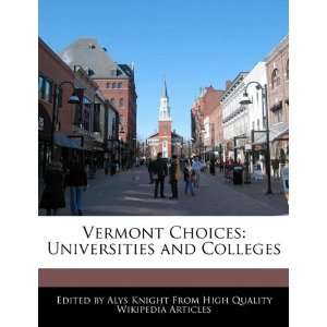   Choices: Universities and Colleges (9781241714000): Alys Knight: Books