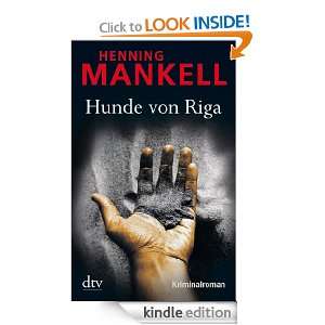 Hunde von Riga Kriminalroman (German Edition) Henning Mankell, Paul 