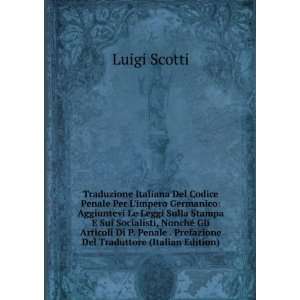   . Prefazione Del Traduttore (Italian Edition) Luigi Scotti Books