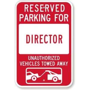   Vehicles Towed Away Engineer Grade Sign, 18 x 12